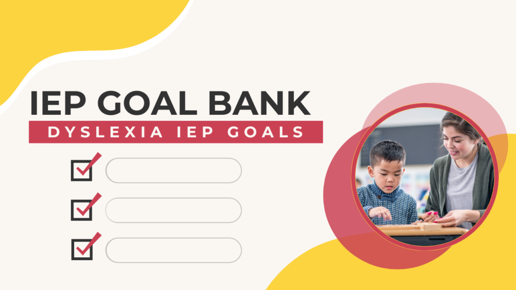 dyslexia iep goal bank