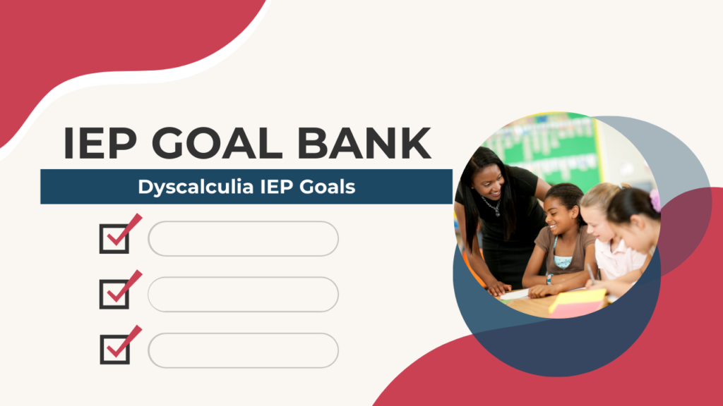 Dyscalculia IEP Goals