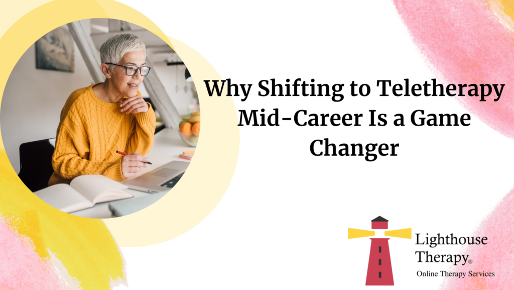 shiting to teletherapy mid career