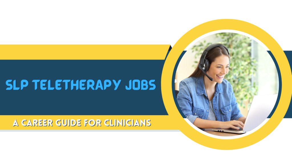 SLP Teletherapy Jobs