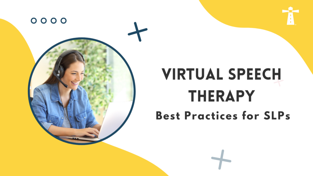 Virtual Speech Therapy Best Practices