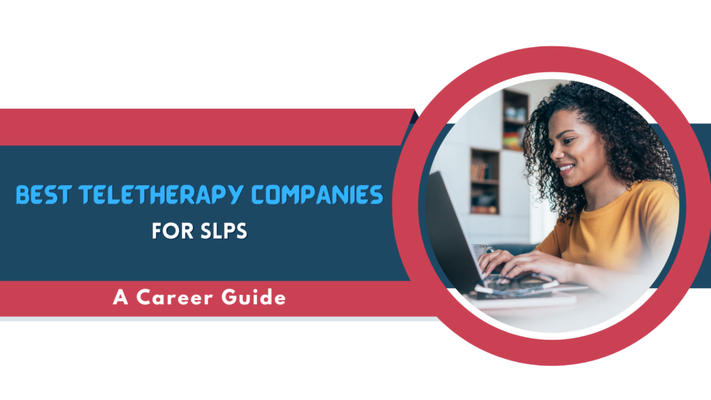 best teletherapy companies for SLPs