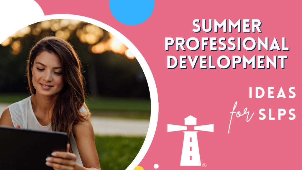 summer professional development for slps